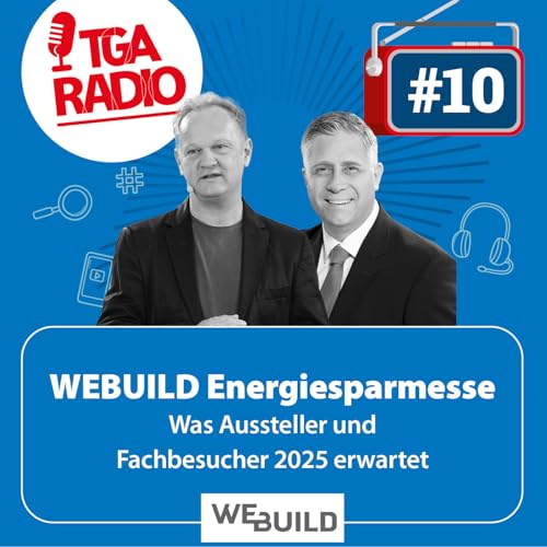 WEBUILD Energiesparmesse: Was Aussteller und Fachbesucher 2025 erwartet | TGA Radio