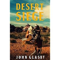 DESERT SIEGE a thrilling western adventure novel