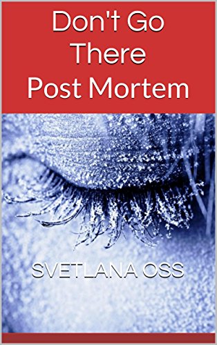 Télécharger Don't Go There: Post Mortem (English Edition) PDF Ebook En Ligne