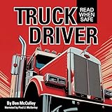 Truck Driver: Read When Safe