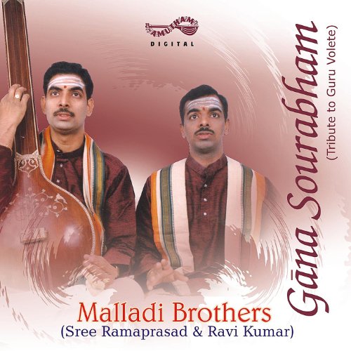Play Gana Sourabham - Malladi Brothers by Sree Ramaprasad & Ravi Kumar ...
