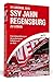 Produktbild 111 Gründe, den SSV Jahn Regensburg zu lieben: Eine Liebeserklärung an den großartigsten Fußballverein der Welt