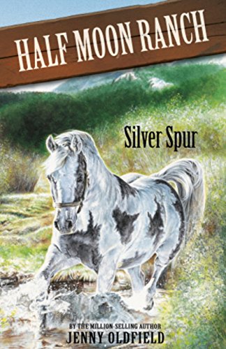 Image of Silver Spur: Book 13 (Horses of Half Moon Ranch)