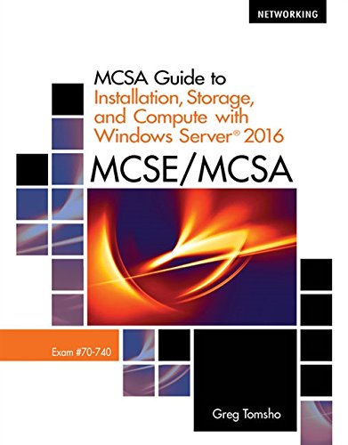 MCSA Guide to Installation, Storage, and Compute with MicrosoftWindows Server 2016, Exam 70-740 (Networking)