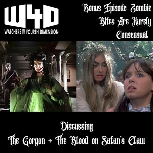 Bonus Episode 42: Zombie Bites Are Rarely Consensual (The Gorgon + The Blood on Satan's Claw) Podcast Por arte de portada