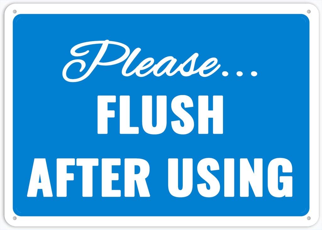 8"x12" Aluminum Metal Sign - Please Flush After Using - For Home, Bar, Club, Kitchen, Restaurant Wall Decor