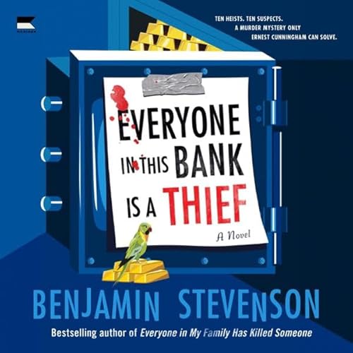 Everyone in This Bank Is a Thief: A Novel Audiolibro Por Benjamin Stevenson arte de portada
