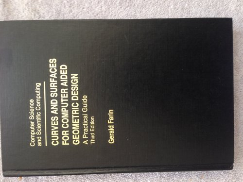 Curves and Surfaces for Computer-Aided Geometric Design: A Practical Guide (Computer Science and Scientific Computing) view 2