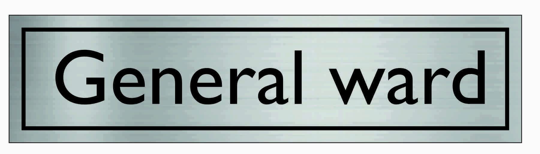 MKSIGN Stainless Steel Self Adhesive GENERAL WARD Sign Board Tape For Sticking To Various Surfaces.