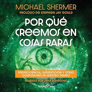 Por qué creemos en cosas raras Audiolibro Por Michael Shermer arte de portada