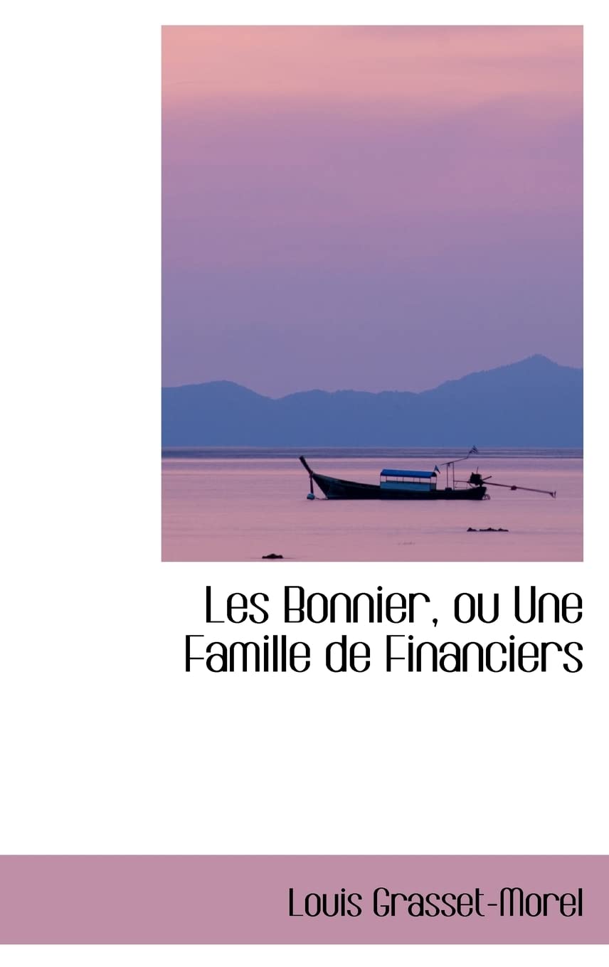 Les Bonnier, ou Une Famille de Financiers
