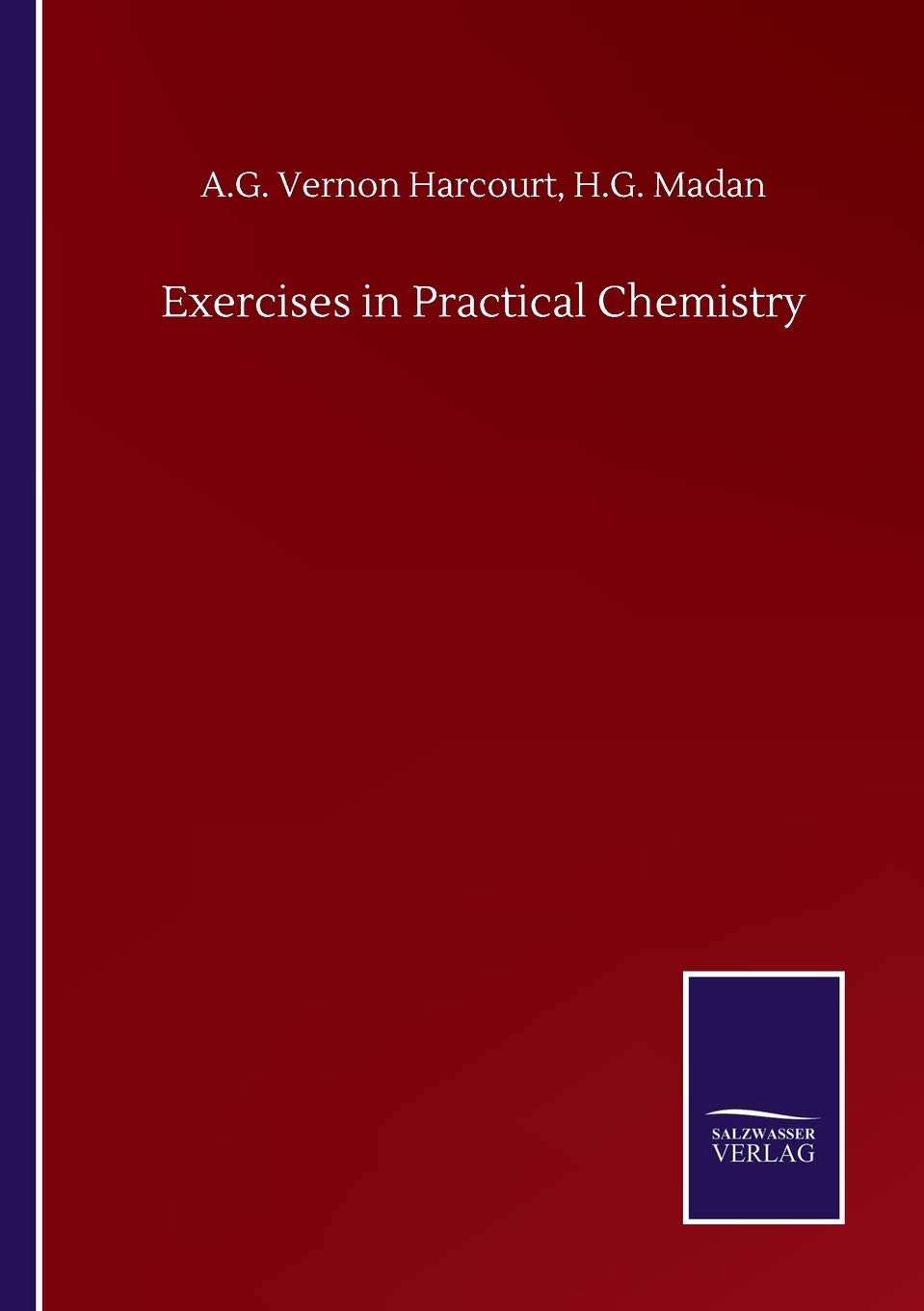 Exercises in Practical Chemistry