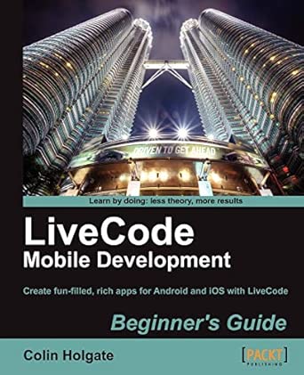 LiveCode Mobile Development Beginner's Guide LiveCode Mobile Development Beginner's Guide book cover