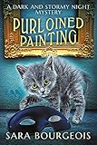 Purloined Painting (A Dark And Stormy Night Mystery Book 2)