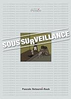 Sous surveillance 2352166489 Book Cover
