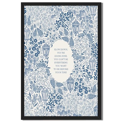 Framed Slow Down Youre Doing Fine Music Posters Motivational Quote Wall Art Blue Victorian Floral Inspirational Canvas Print Vintage Aesthetic Positive Affirmation Office Home Calming Decor 8x12inch