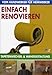 Produktbild Vom Handwerker für Heimwerker: Einfach Renovieren (Tapetenwechsel und Wandgestaltung)