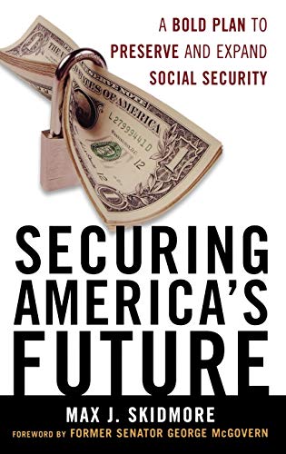 Securing America's Future: A Bold Plan to Preserve and Expand Social Security