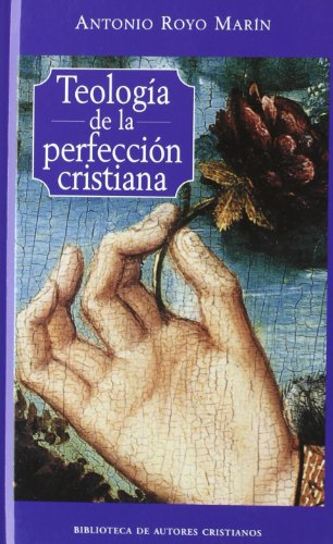 Teología de la perfección cristiana: 114 (NORMAL)