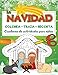 Colorea Traza Recorta La Navidad: Cuaderno de actividades para niños: 2 (Cuadernos de Actividades Edición Navidad)