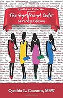 The Gyrlfriend Code Sorority Edition 1073854167 Book Cover