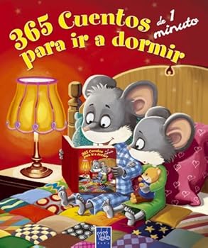 Hardcover 365 Cuentos de 1 minuto para ir a dormir [Spanish] Book