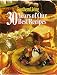 Southern Living: 30 Years of Our Best Recipes