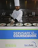 Servsafe Coursebook + Online Exam Voucher + New MyServSafeLab With Pearson Etext Access Code: Updated With the 2013 Fda Food Code