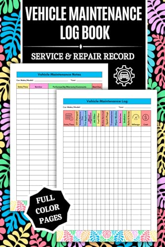 Vehicle Maintenance Log Book: COLOR Service and Repair Record for Cars, Trucks and Motorcycles Small, Simple, Easy-to-Use and a Great Gift for Both ... Drivers! (Vehicle Records Made Simple)