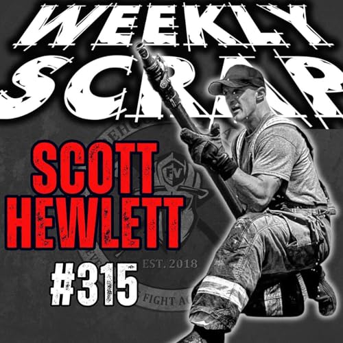 『Weekly Scrap #315 - Scott Hewlett Hosts with guest Andrew Brassard』のカバーアート