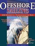 Offshore Sailing: 200 Essential Passagemaking Tips