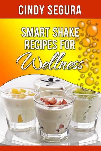 Smart Shake Recipes For Wellness