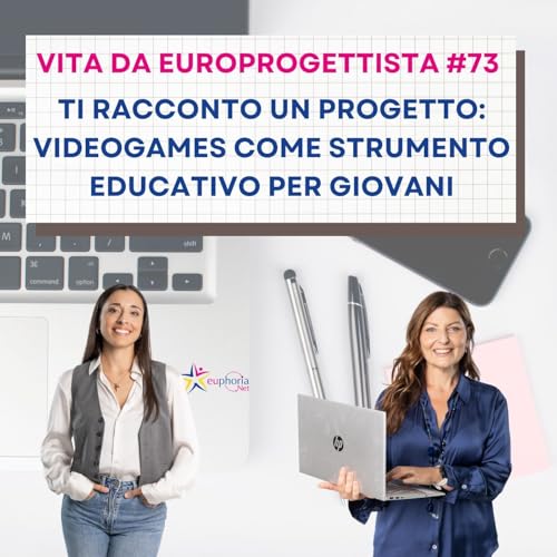 #73 Ti racconto un progetto: videogames come strumento educativo per giovani cover art