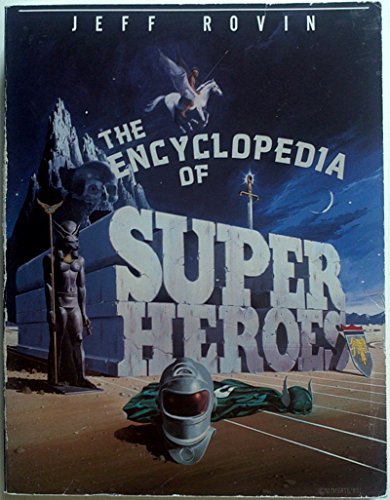 The Encyclopedia of Superheroes 0816016798 Book Cover