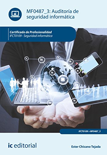 Auditoría de seguridad informática. IFCT0109 (Spanish Edition)