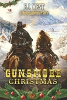 Gunsmoke Christmas: A Classic Western Adventure