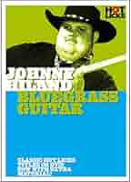 Amazon.com: Johnny Hiland: Bluegrass Guitar DVD : Johnny