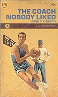 The Coach Nobody Liked B002J02L8I Book Cover