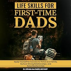 Life Skills for First-Time Dads Audiolibro Por Erlinda Sabili arte de portada