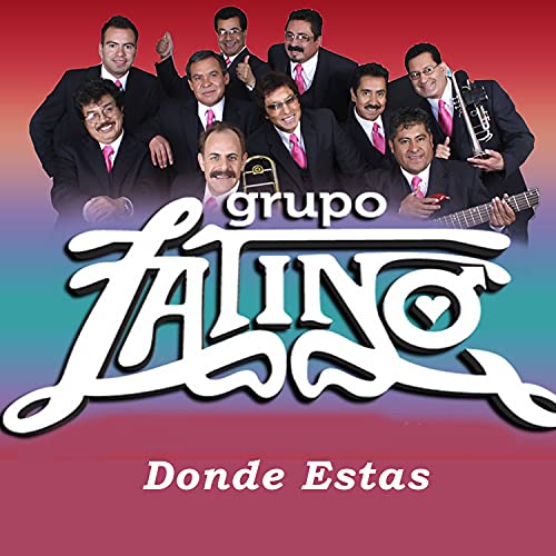 Donde Estas de Grupo Latino en Amazon Music Unlimited