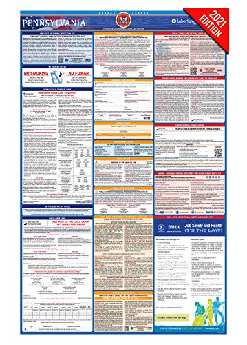 PA Labor Law Poster, 2021 Edition - State, Federal and OSHA Compliant Laminated Poster (Pennsylvania, English)