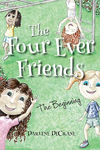 The Four Ever Friends: The Beginning