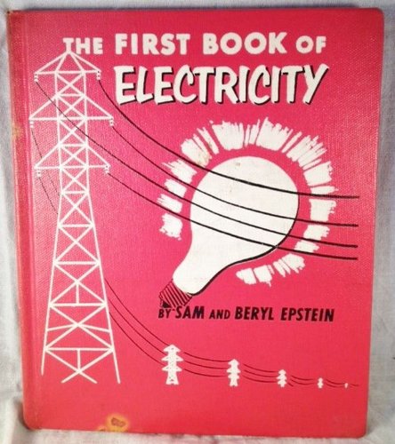 The First Book of Electricity B0006BNQ04 Book Cover