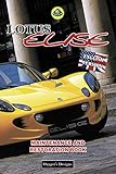 lotus elise 2020  LOTUS ELISE: MAINTENANCE AND RESTORATIONN BOOK (English editions)