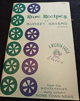 Unknown Binding Rare Recipes and Budget Savers: Volume III Book