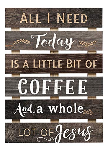 All I Need Is Coffee & Jesus Brown Distressed 17 X 24 Inch Solid Pine Wood Skid Wall Plaque Sign #TOP28
