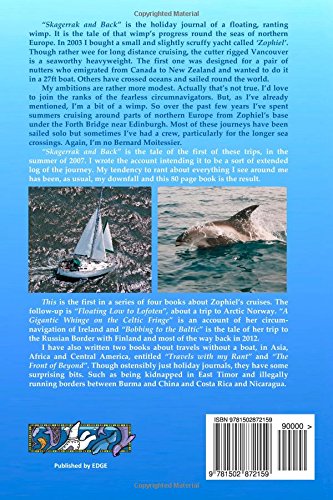 Skagerrak and Back: Zophiel's Two Summer Cruises