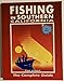 Fishing in Southern California: The Complete Guide