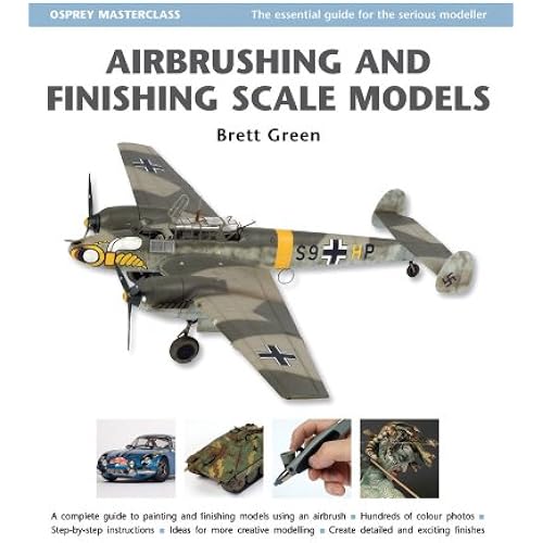 Airbrushing and Finishing Scale Models