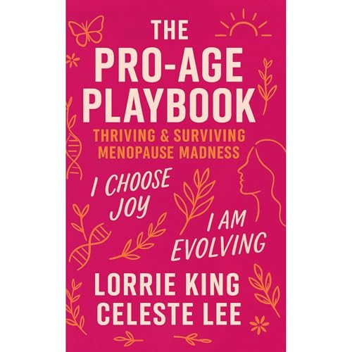 The Pro-Age Playbook Audiolibro Por Lorrie King, Celeste Lee arte de portada
